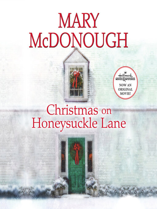 Title details for Christmas on Honeysuckle Lane by Mary McDonough - Available